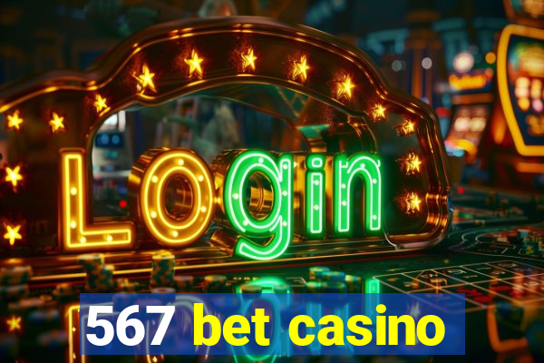 567 bet casino